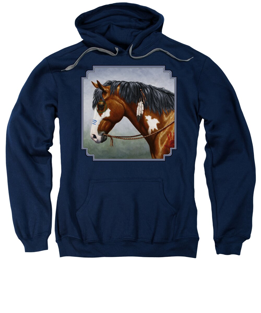Horse Sweatshirt featuring the painting Bay Native American War Horse by Crista Forest