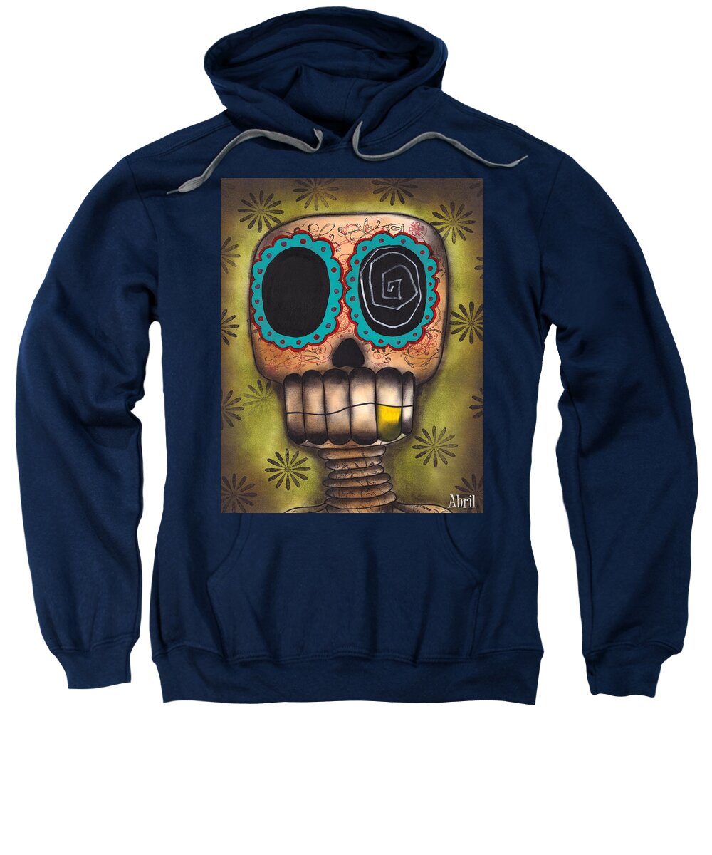 Day Of The Dead Sweatshirt featuring the painting Paco el Feliz by Abril Andrade