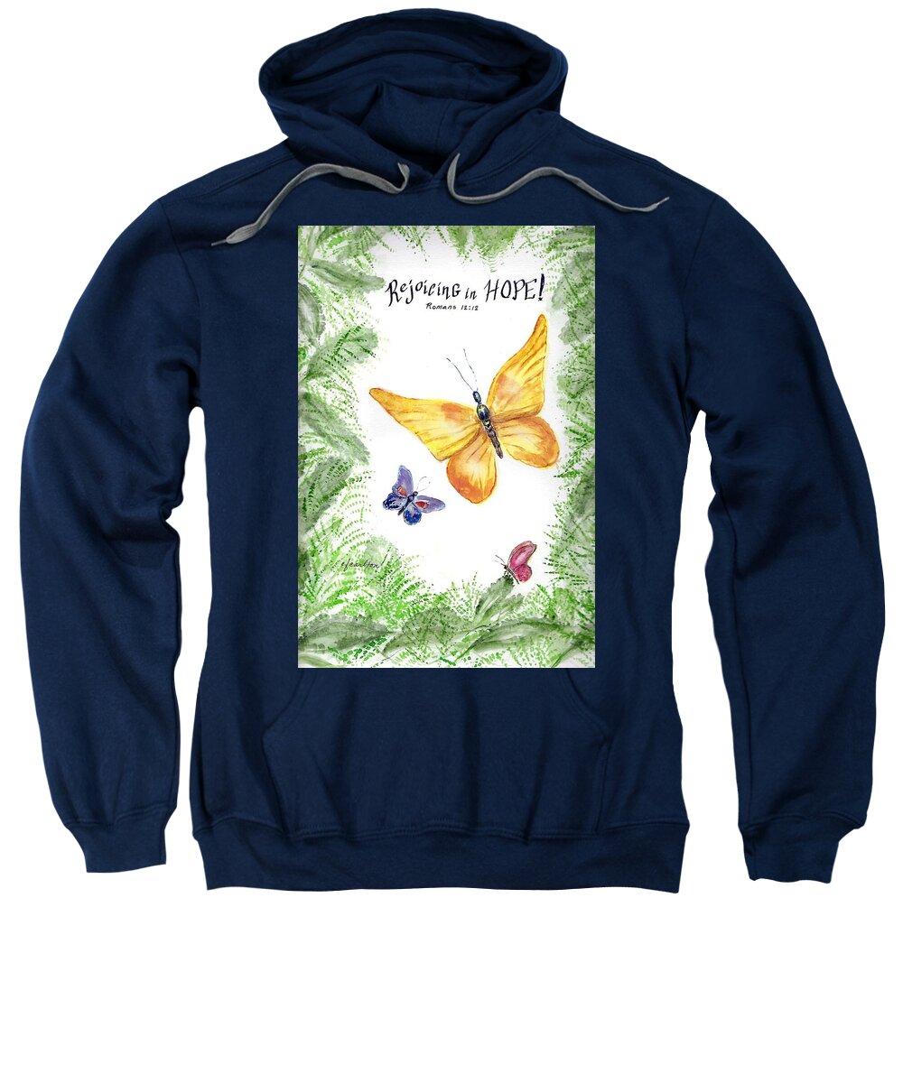 Butterflies Sweatshirt featuring the painting Rejoicing in Hope by Claudette Carlton