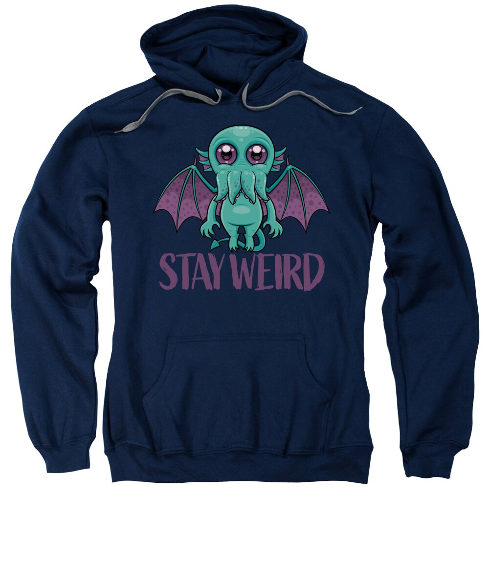Cthulhu Sweatshirt featuring the digital art Stay Weird Cute Cthulhu Monster by John Schwegel
