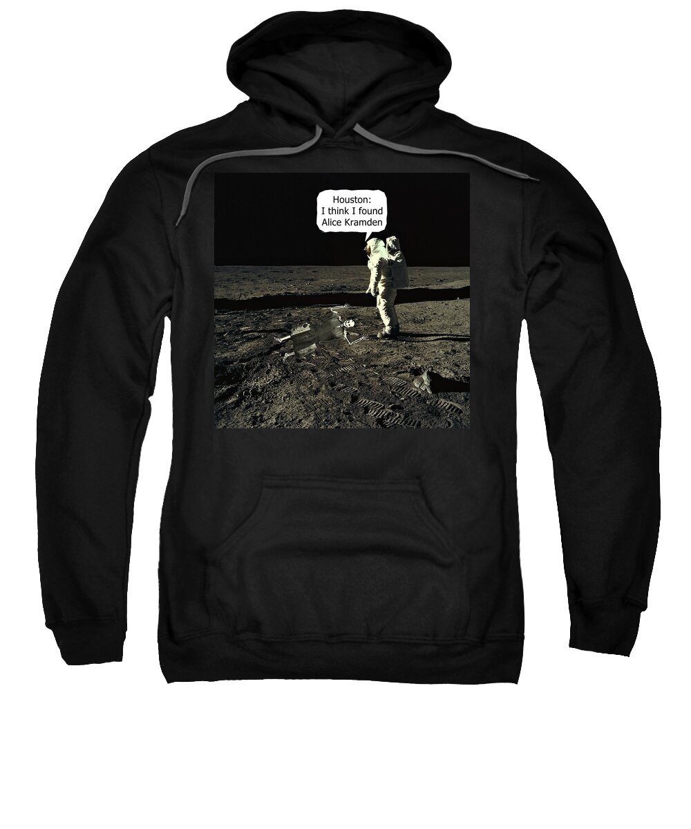 Alice Kramden Sweatshirt featuring the photograph Alice Kramden on the Moon by David Dehner