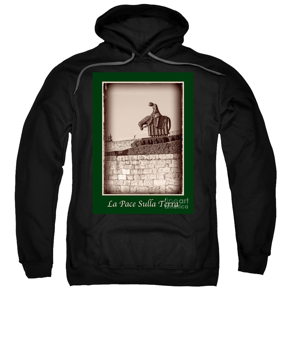 Italian Sweatshirt featuring the photograph La Pace Sulla Terra with St Franics by Prints of Italy