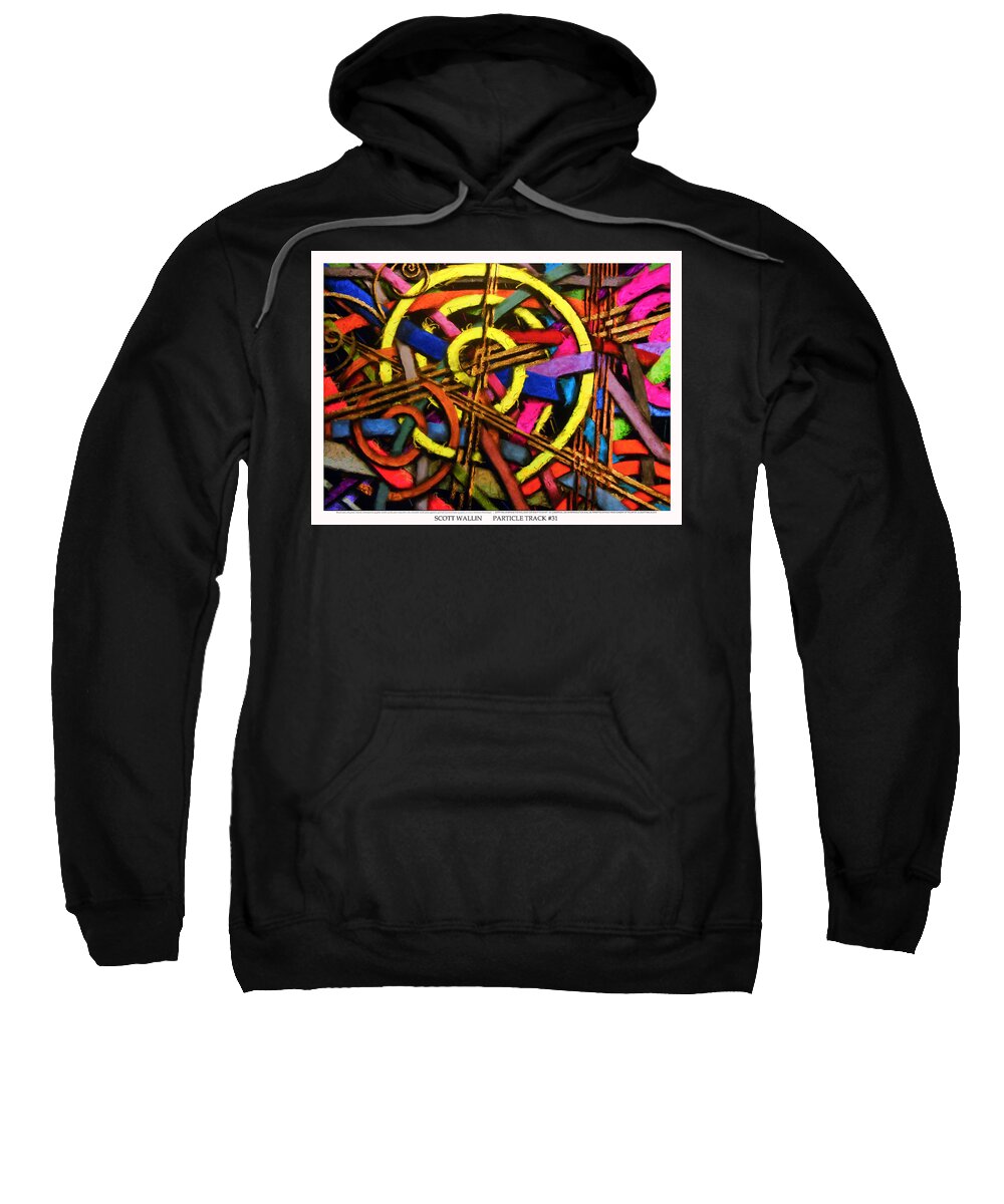 Brilliant Color Abstraction Sweatshirt featuring the painting Particle Track Thirty-one by Scott Wallin