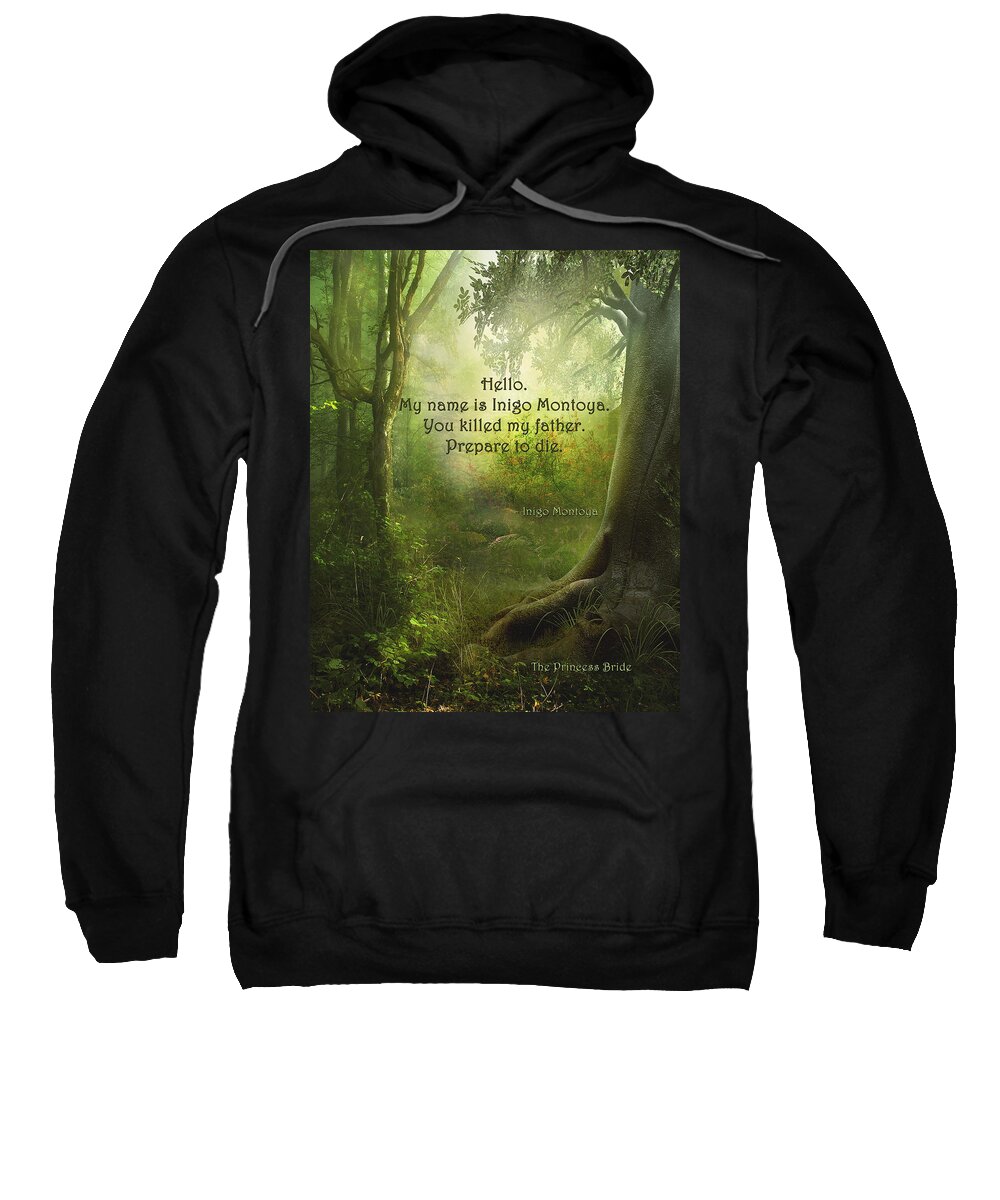 Featured Sweatshirt featuring the digital art The Princess Bride - Hello by Paulette B Wright