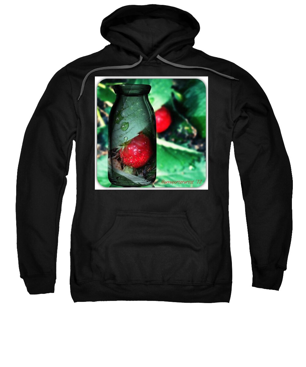 Fillmyheartwithhappiness Sweatshirt featuring the photograph Garden Delights - Fresh Strawberries! by Anna Porter