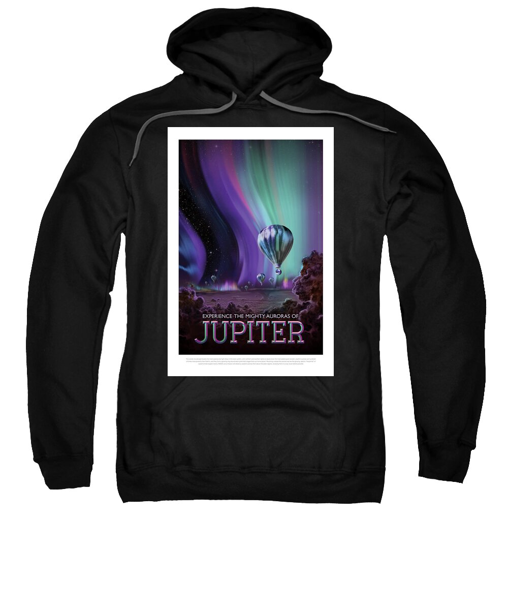 Vintage Sweatshirt featuring the photograph Experience The Mighty Auroras Of Jupiter - Vintage NASA Poster by Mark Kiver