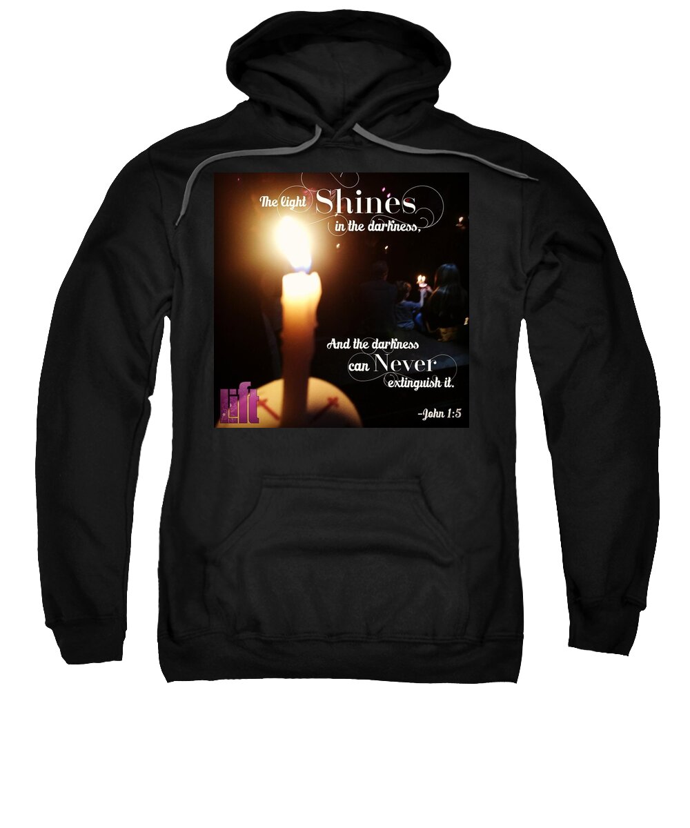 Shine Sweatshirt featuring the photograph In The Beginning The Word Already by LIFT Women's Ministry designs --by Julie Hurttgam