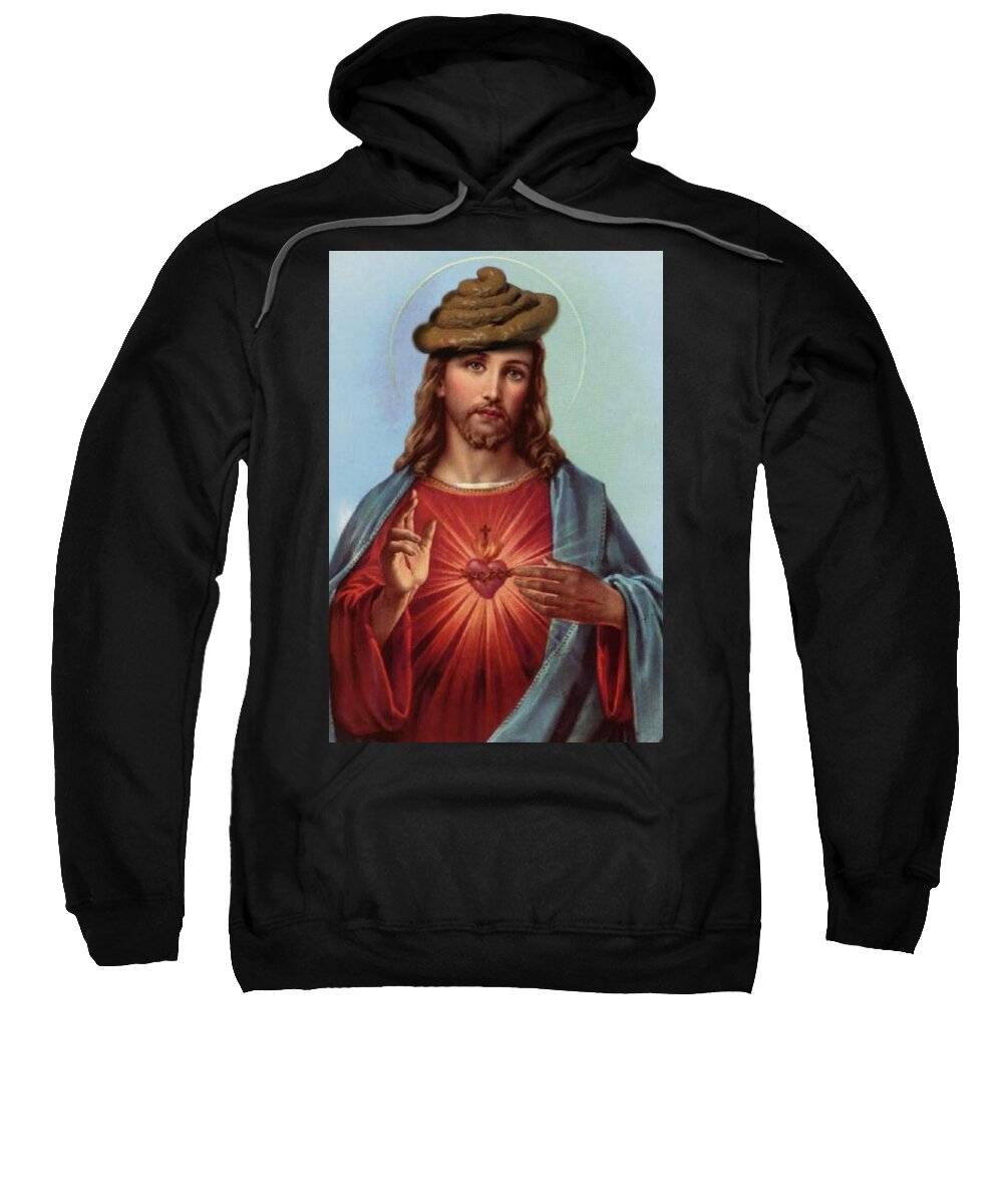 Jesus Sweatshirt featuring the digital art Jesus In A Poop Hat by Ryan Almighty