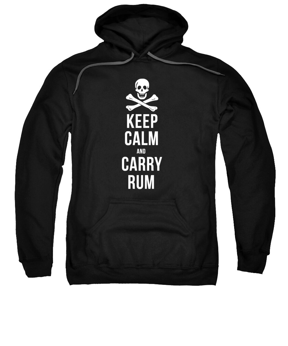 Tee Sweatshirt featuring the drawing Keep Calm and Carry Rum Pirate tee by Edward Fielding