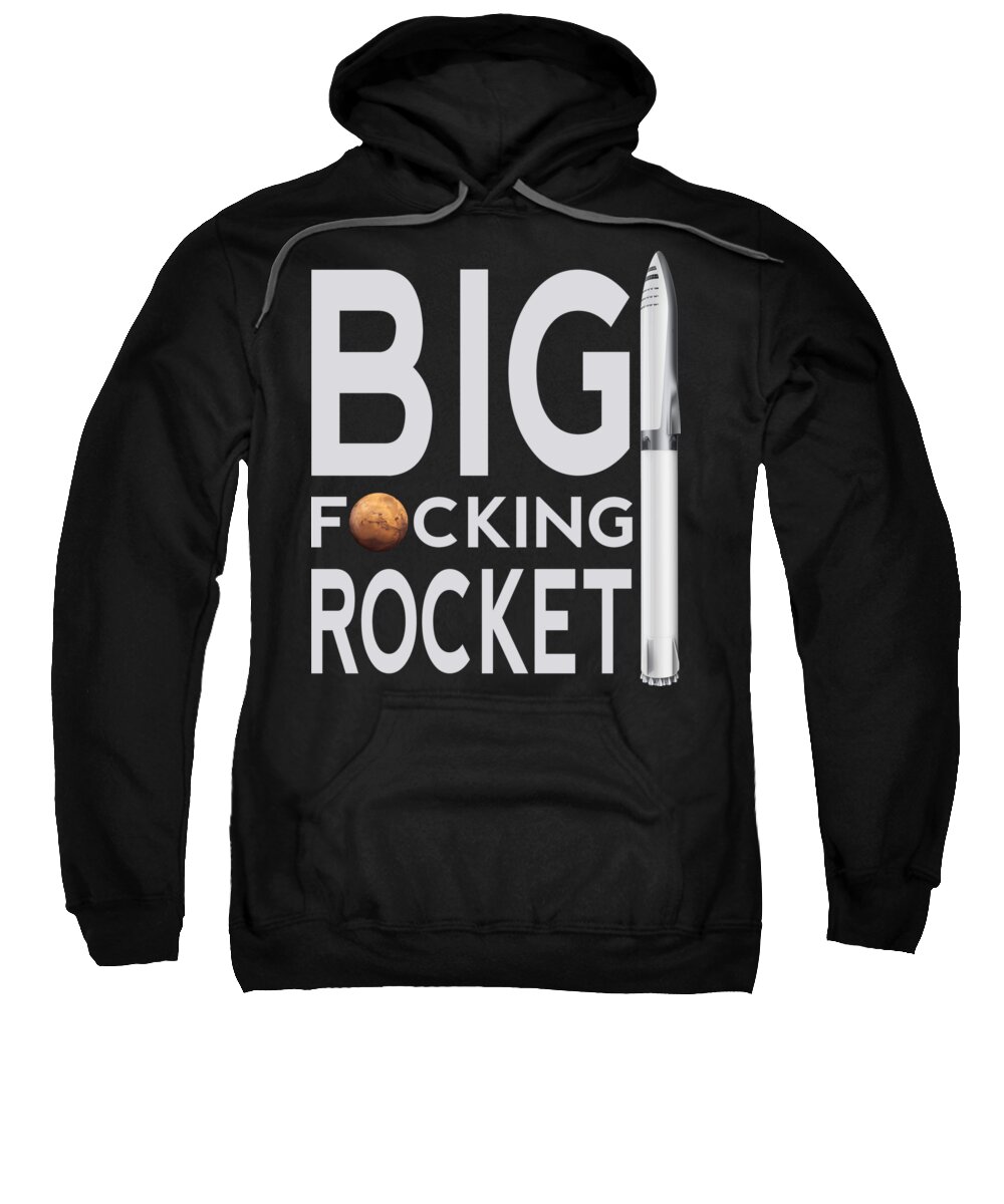 Bfr Sweatshirt featuring the digital art BFR Big Fucking Rocket by Filip Schpindel