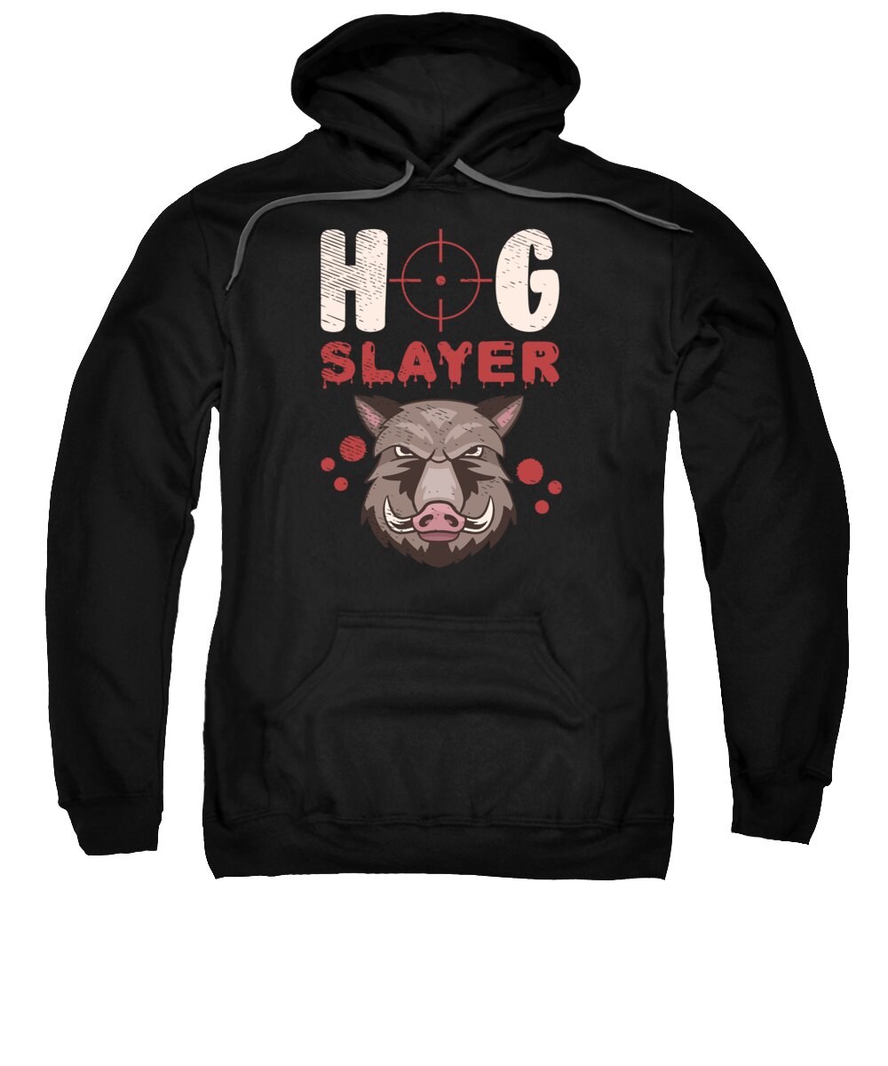 Boar Hunter Sweatshirt featuring the digital art Hog Swine Hunt Hunting Pig Hunting Hog Removal #5 by Toms Tee Store