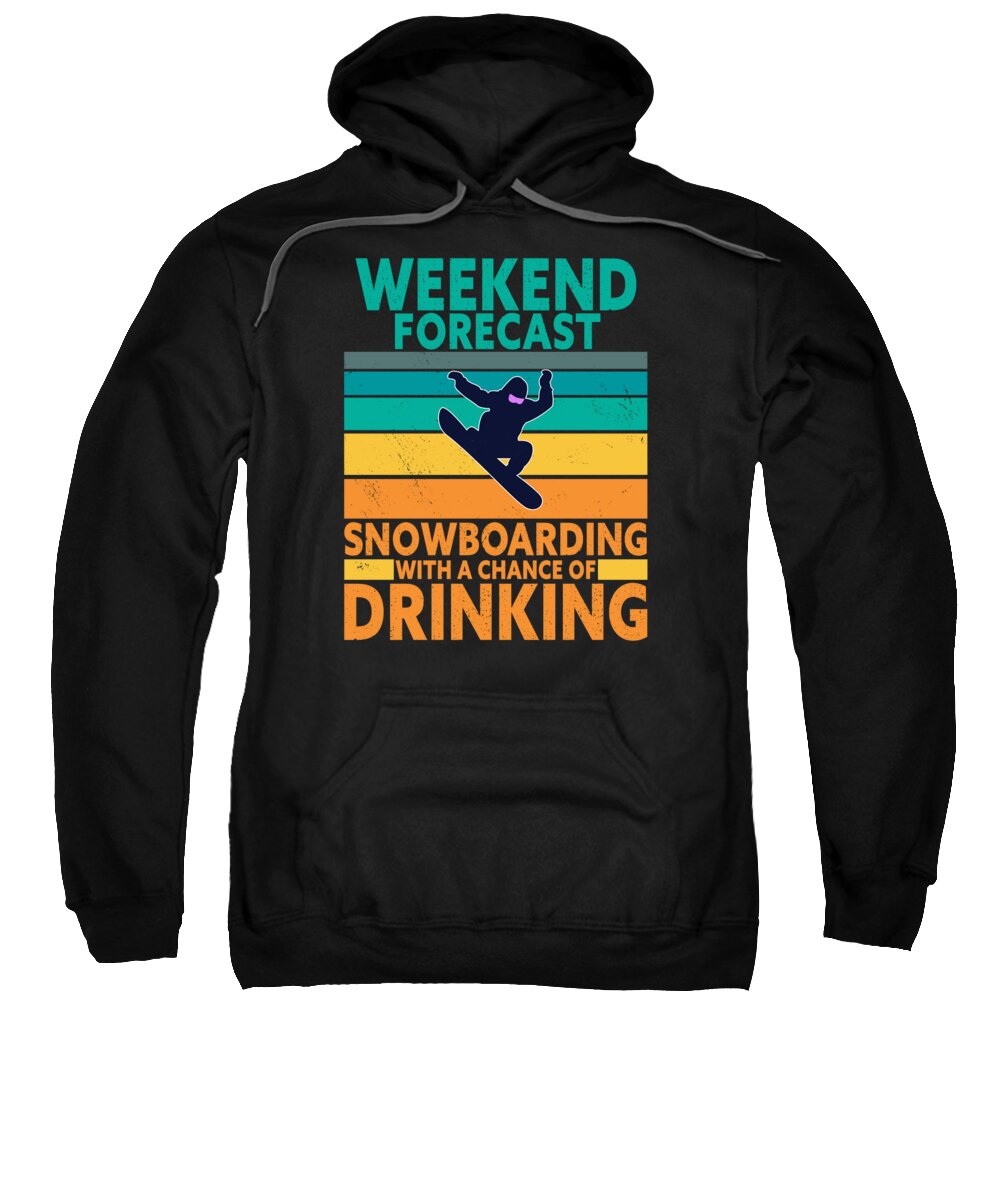 Snowboarding Sweatshirt featuring the digital art Snowboarding Hobby Drinking Winter Extreme Sports #5 by Toms Tee Store