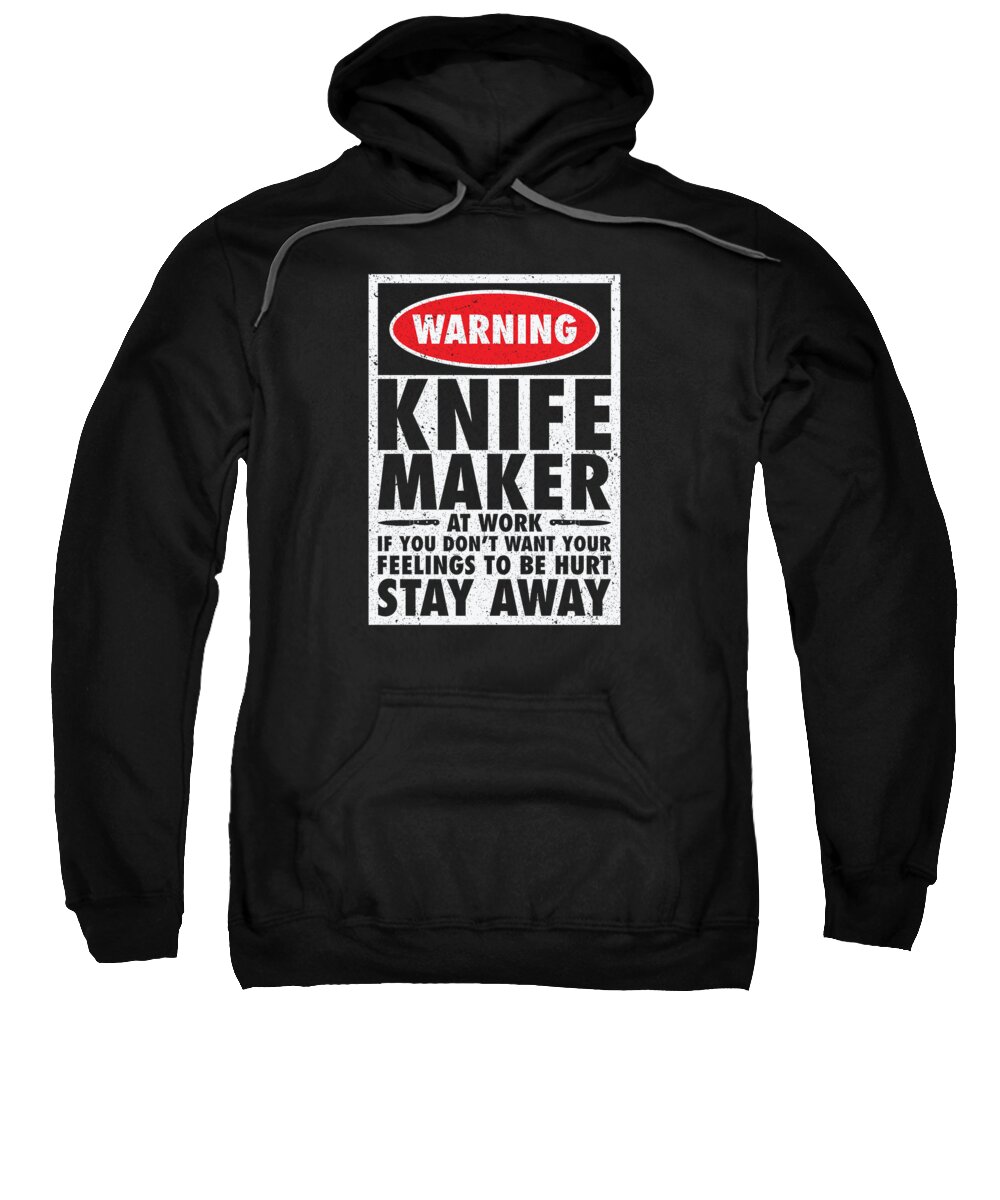 Knife Making Sweatshirt featuring the digital art Knifemaking Knife Making Bladesmith Smithing Knife #51 by Toms Tee Store