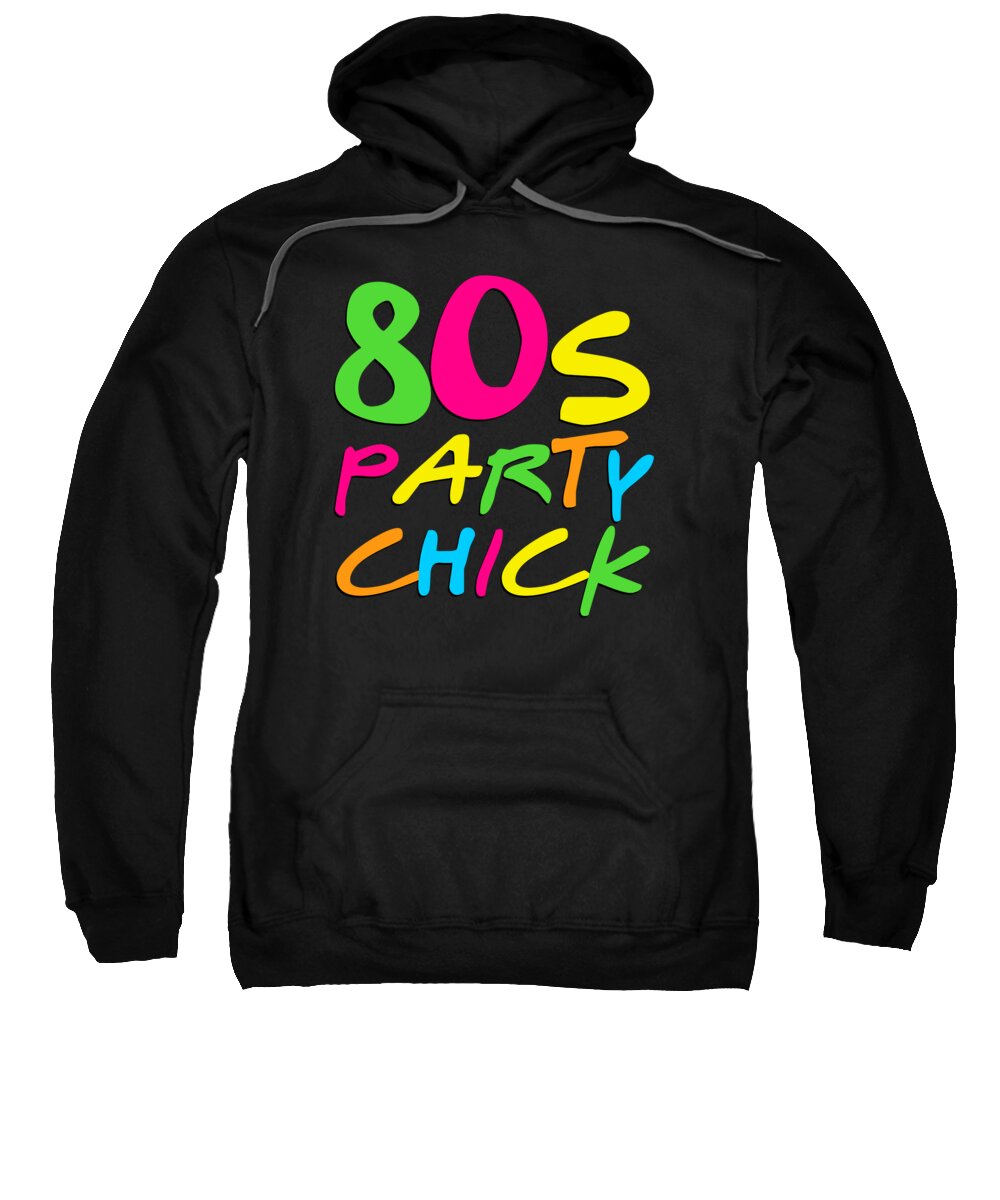 Funny Sweatshirt featuring the digital art 80s Party Chick by Flippin Sweet Gear