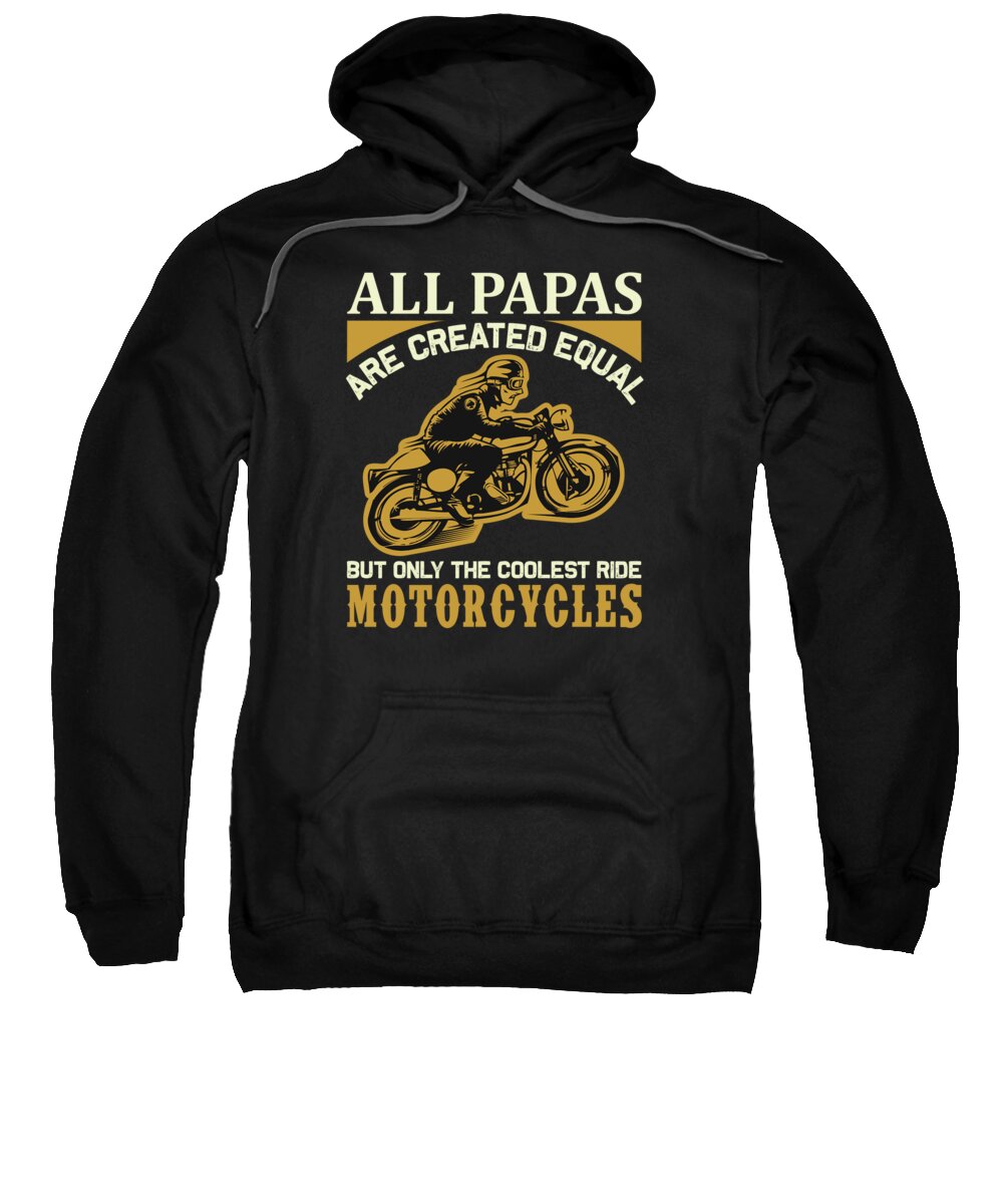 Motor Sports Sweatshirt featuring the digital art All Papas Are Created Equal by Jacob Zelazny