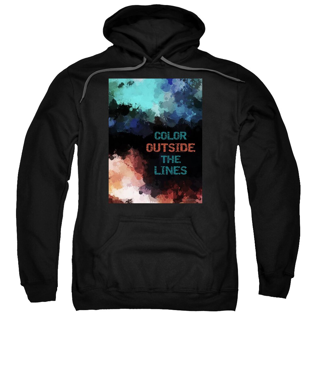 Color Sweatshirt featuring the painting Color Outside The Lines by Gail Marten