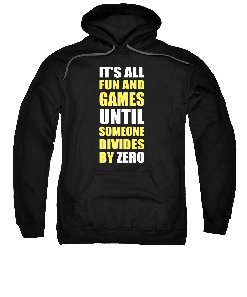Math Gifts Sweatshirt featuring the digital art Divides By Zero by Jacob Zelazny