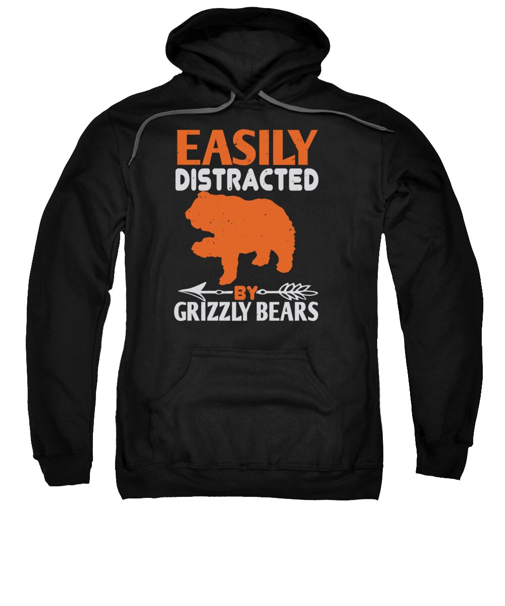 Bear Sweatshirt featuring the digital art Easily Distracted By Grizzly Bears by Jacob Zelazny
