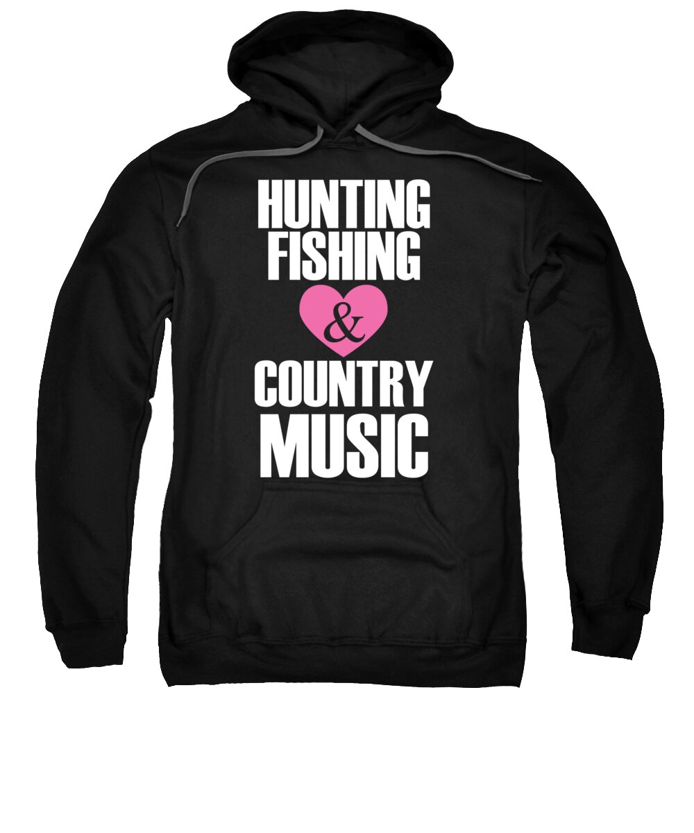 Hunting Fishing Country Music Adult Pull-Over Hoodie by Jacob Zelazny -  Fine Art America