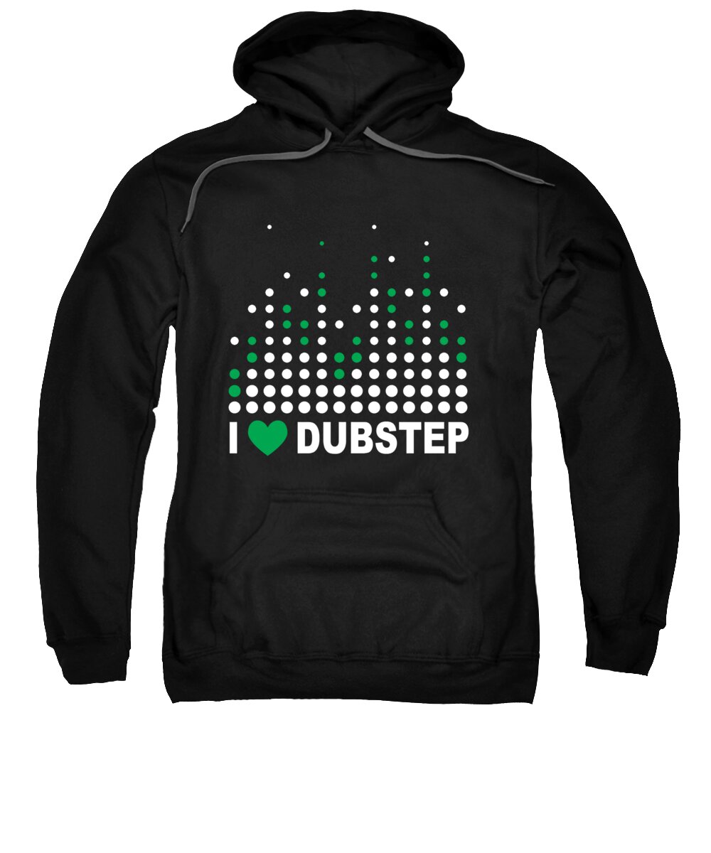 Electronic Dance Music Sweatshirt featuring the digital art I Heart Dubstep by Jacob Zelazny