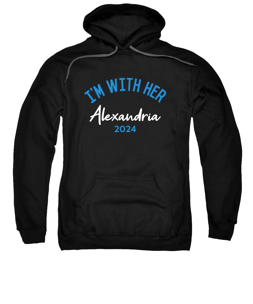 Cool Sweatshirt featuring the digital art Im With Her Alexandria Ocasio-Cortez 2024 by Flippin Sweet Gear