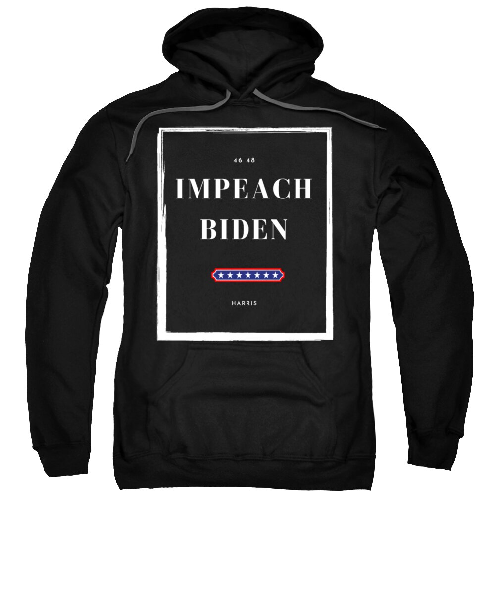 Impeach Biden Sweatshirt featuring the digital art Impeach Biden Frame 86 46 by Tinh Tran Le Thanh