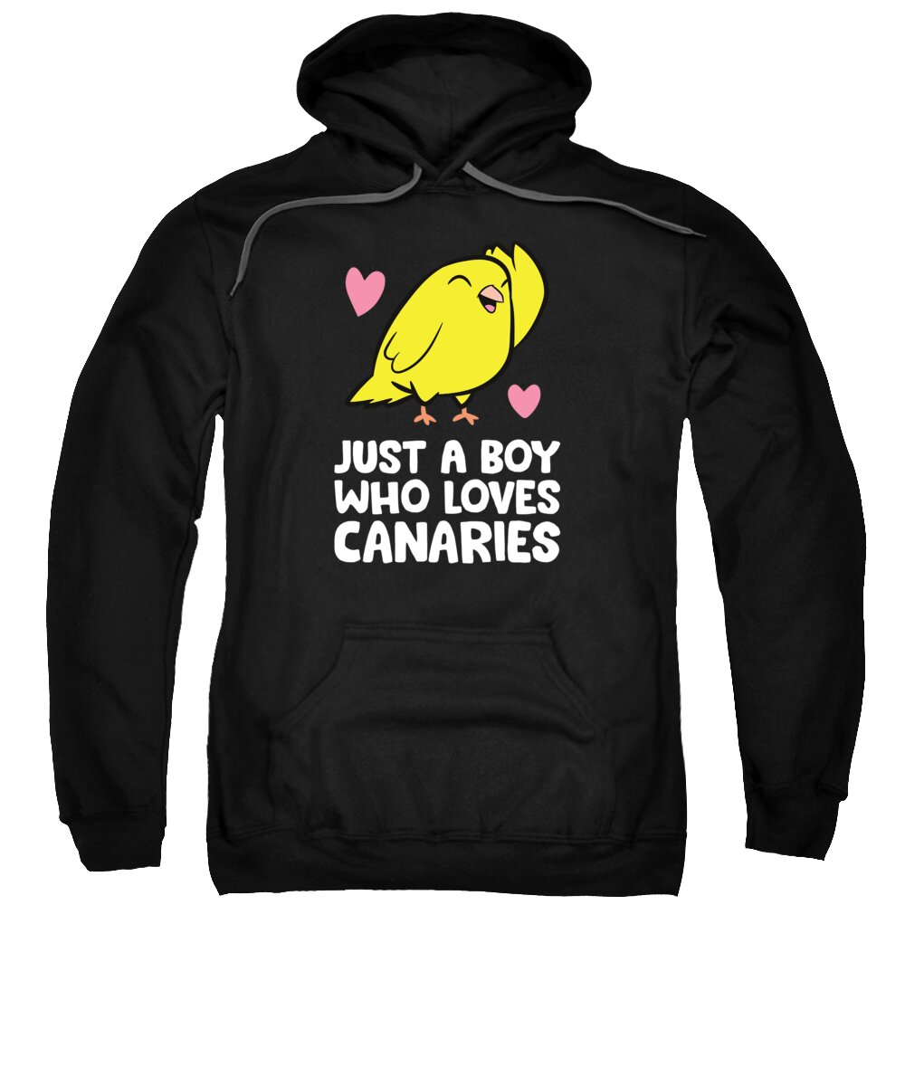 Canary Sweatshirt featuring the digital art Just a Boy Who Loves Canaries Cute Canary Bird by EQ Designs