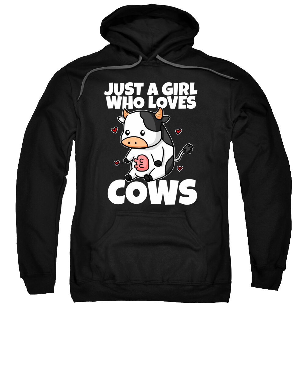 Cow Sweatshirt featuring the digital art Just A Girl Who Loves Cow Milk Farmer Cow Costume by J M
