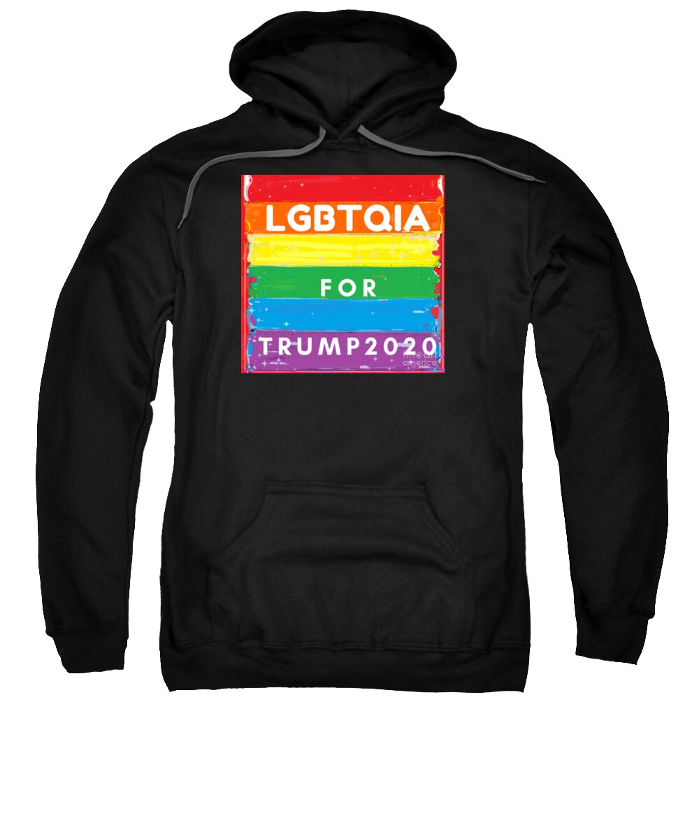 Lgbtqia Sweatshirt featuring the digital art LGBTQIA for TRUMP by Denise Morgan