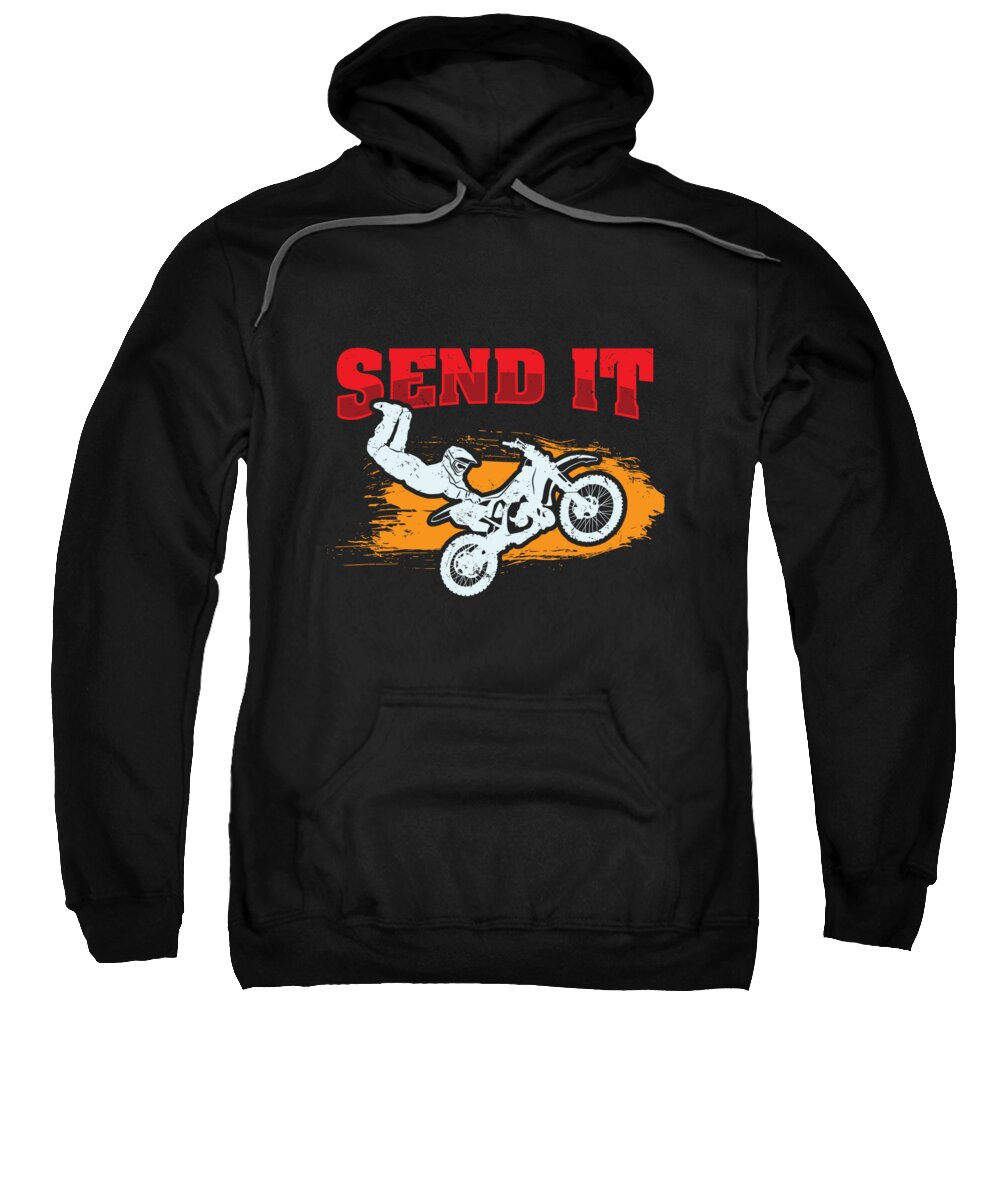 Dirtbike Sweatshirt featuring the digital art Motocross Dirt Bike Send It by Jacob Zelazny