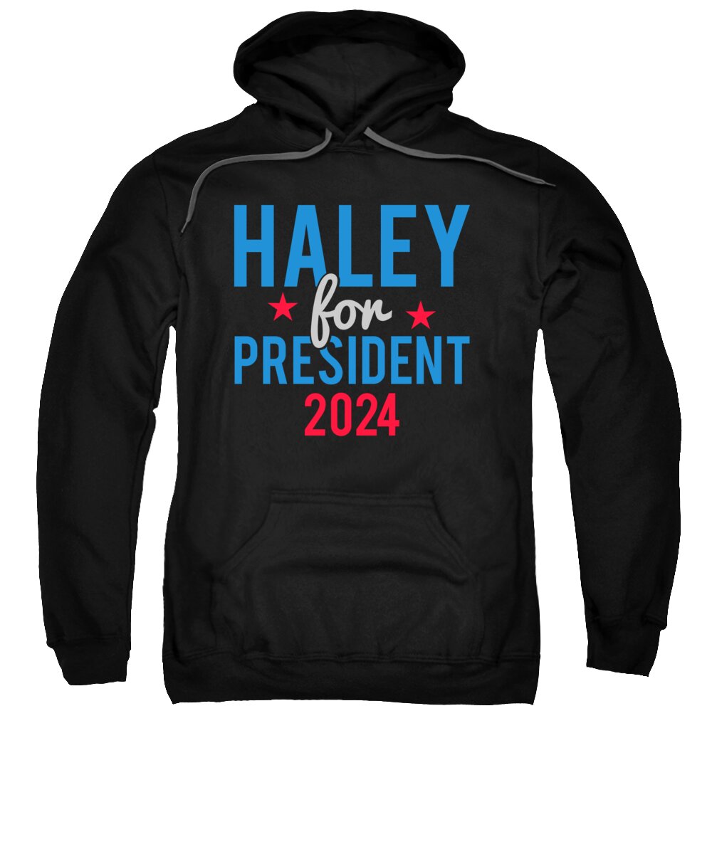 Cool Sweatshirt featuring the digital art Nikki Haley For President 2024 by Flippin Sweet Gear