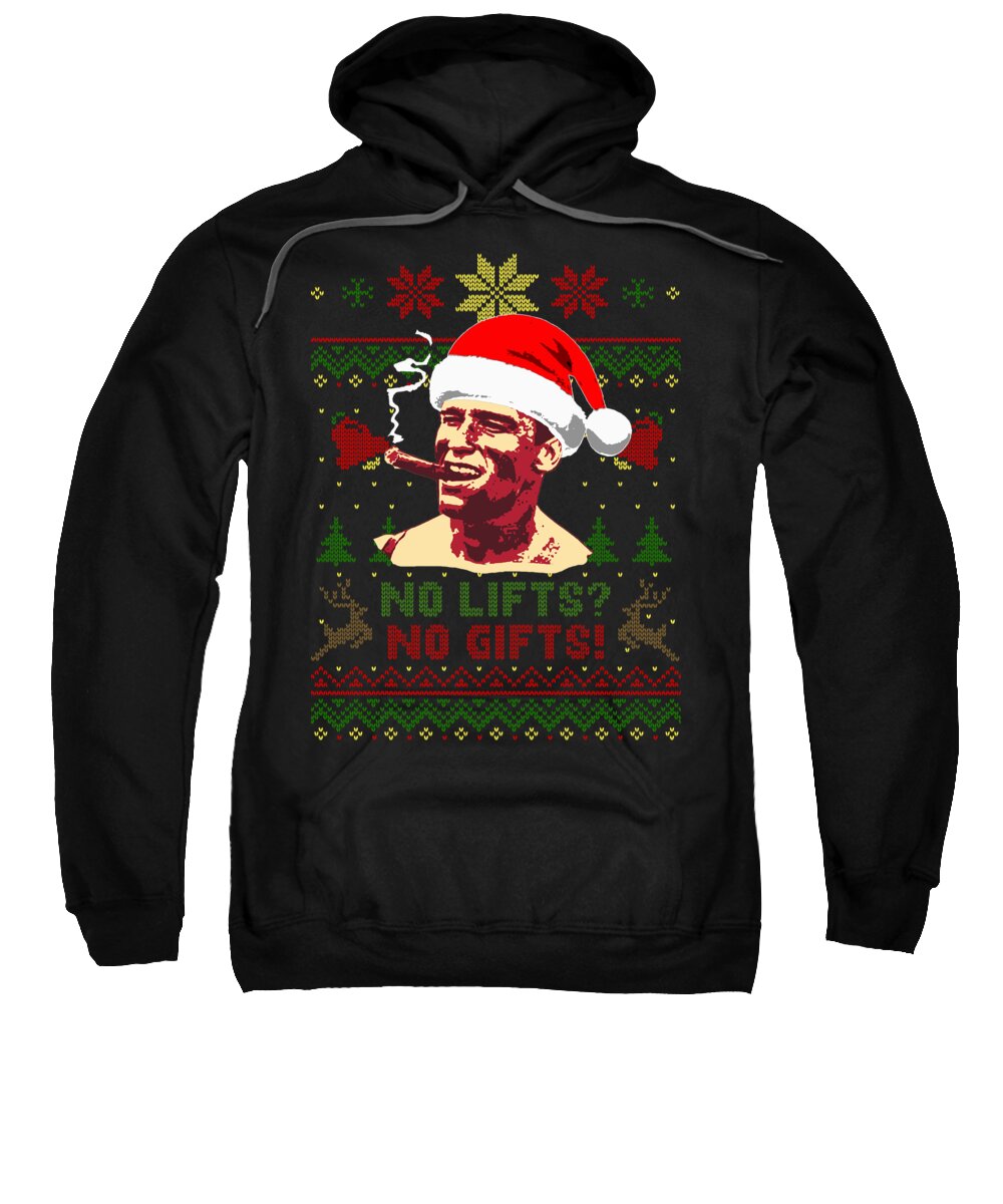 Santa Sweatshirt featuring the digital art No Lifts No Gifts Arnold Christmas by Megan Miller