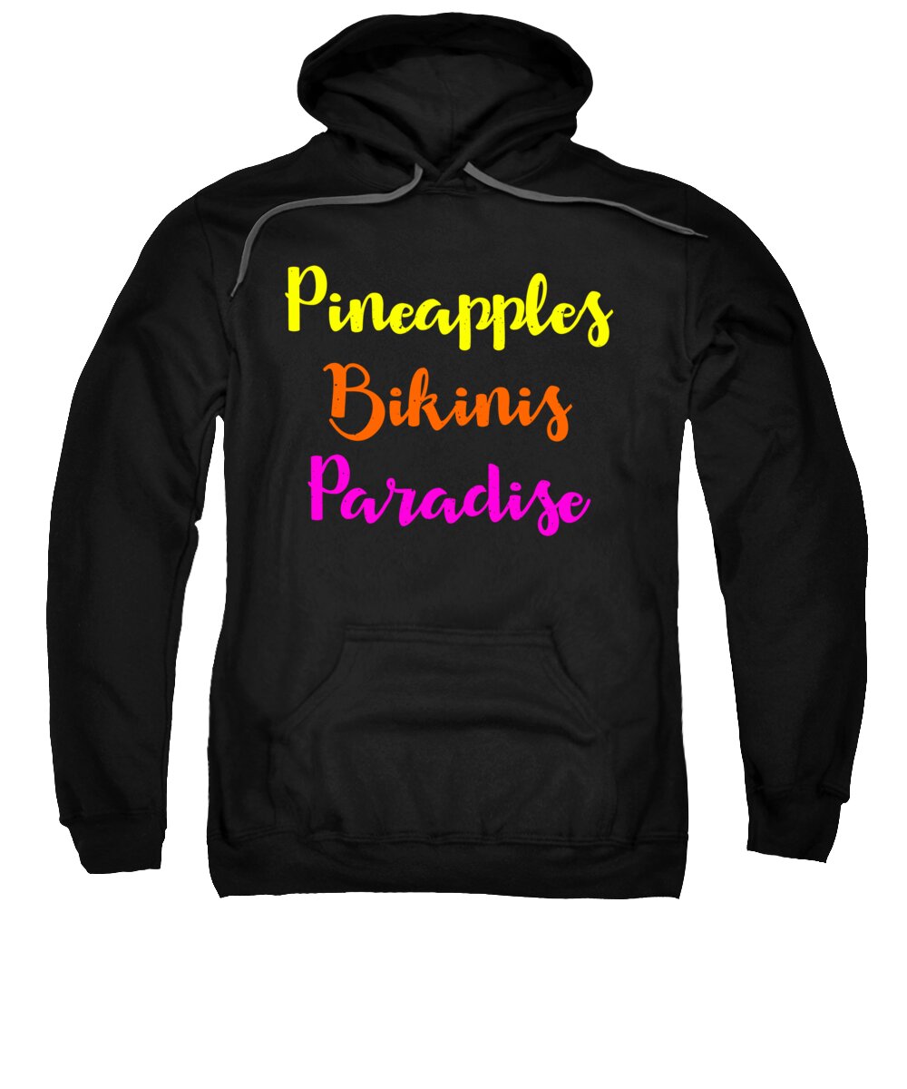 Women Sweatshirt featuring the digital art Pineapples Bikinis Paradise by Jacob Zelazny