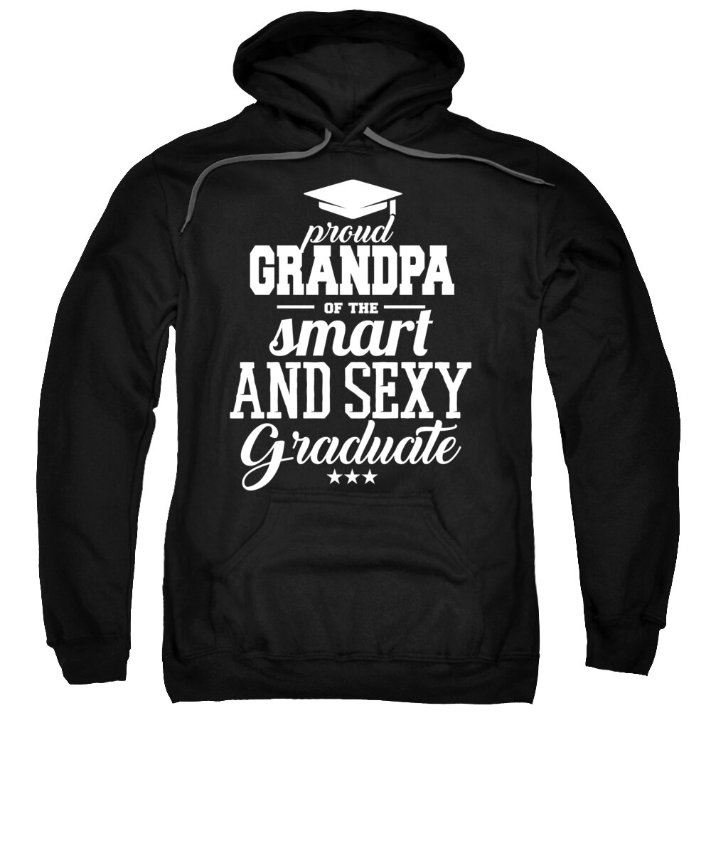 Gift Graduation Sweatshirt featuring the digital art Proud Grandpa Of The Graduate by Jacob Zelazny