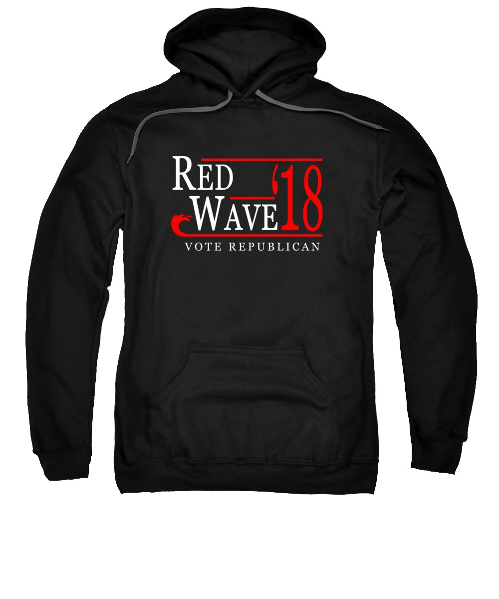 Funny Sweatshirt featuring the digital art Red Wave Vote Republican 2018 Election by Flippin Sweet Gear
