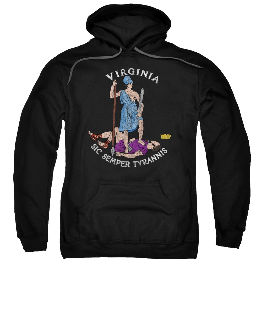 Cool Sweatshirt featuring the digital art Retro Seal of Virginia Sic Semper Tyrannis by Flippin Sweet Gear