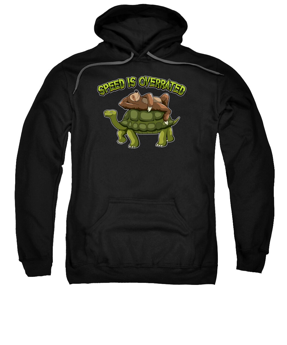 Sloth Sweatshirt featuring the digital art Speed Is Overrated Sloth Rides A Turtle by Mister Tee