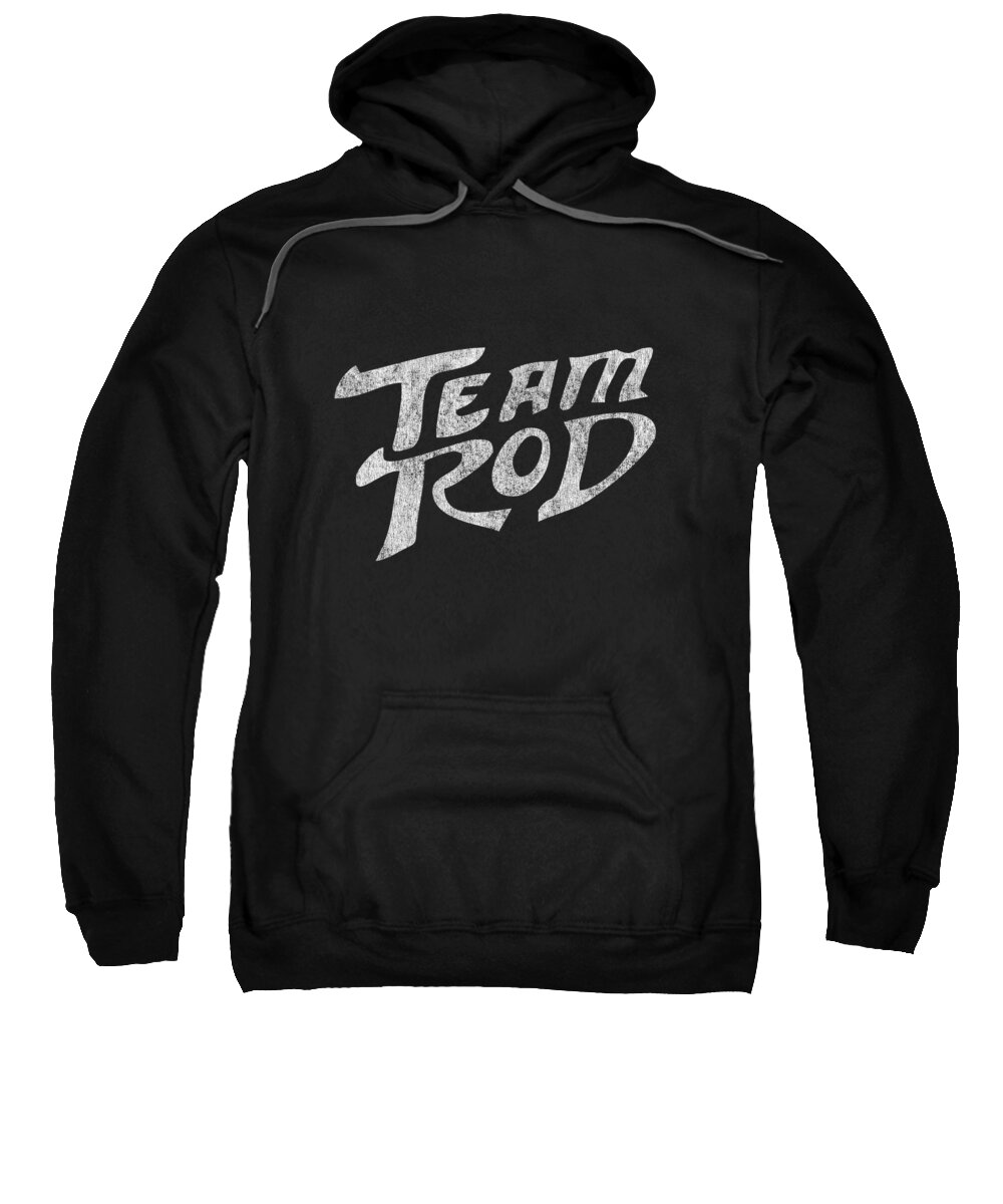 Funny Sweatshirt featuring the digital art Team Rod Retro by Flippin Sweet Gear