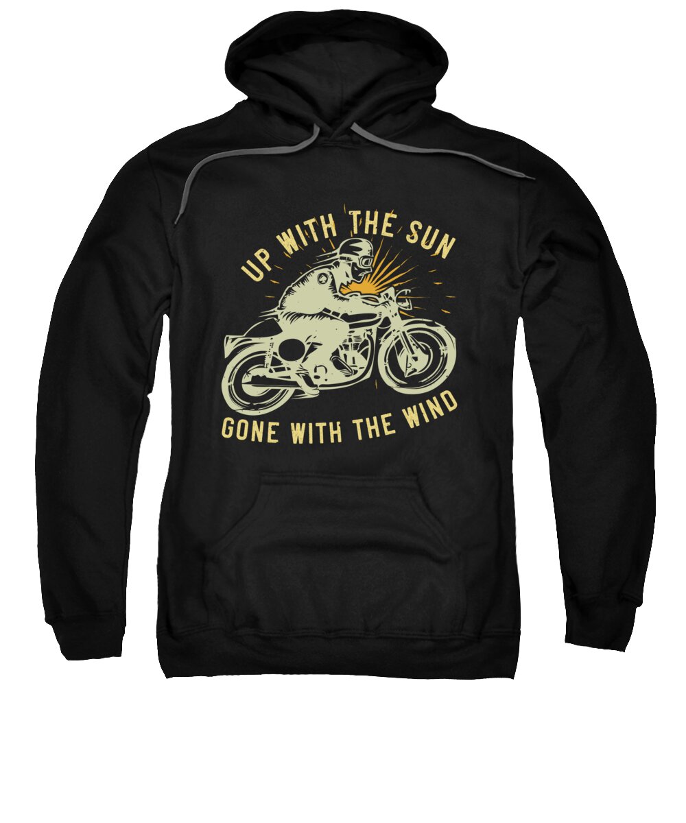 Biker Sweatshirt featuring the digital art Up with the sun gone with the wind by Jacob Zelazny