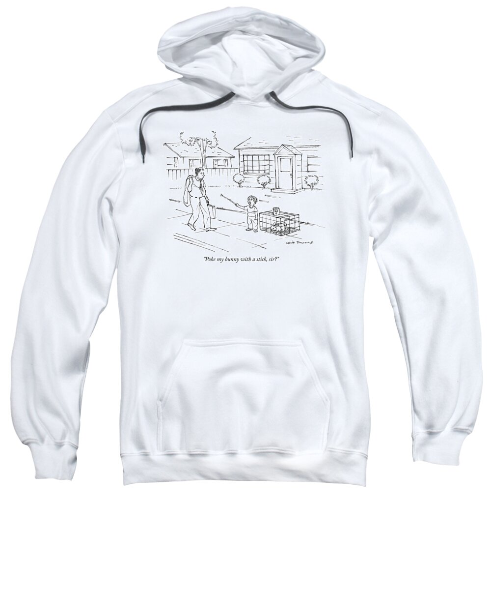 Animal Sweatshirt featuring the drawing Poke My Bunny With A Stick by Nick Downes