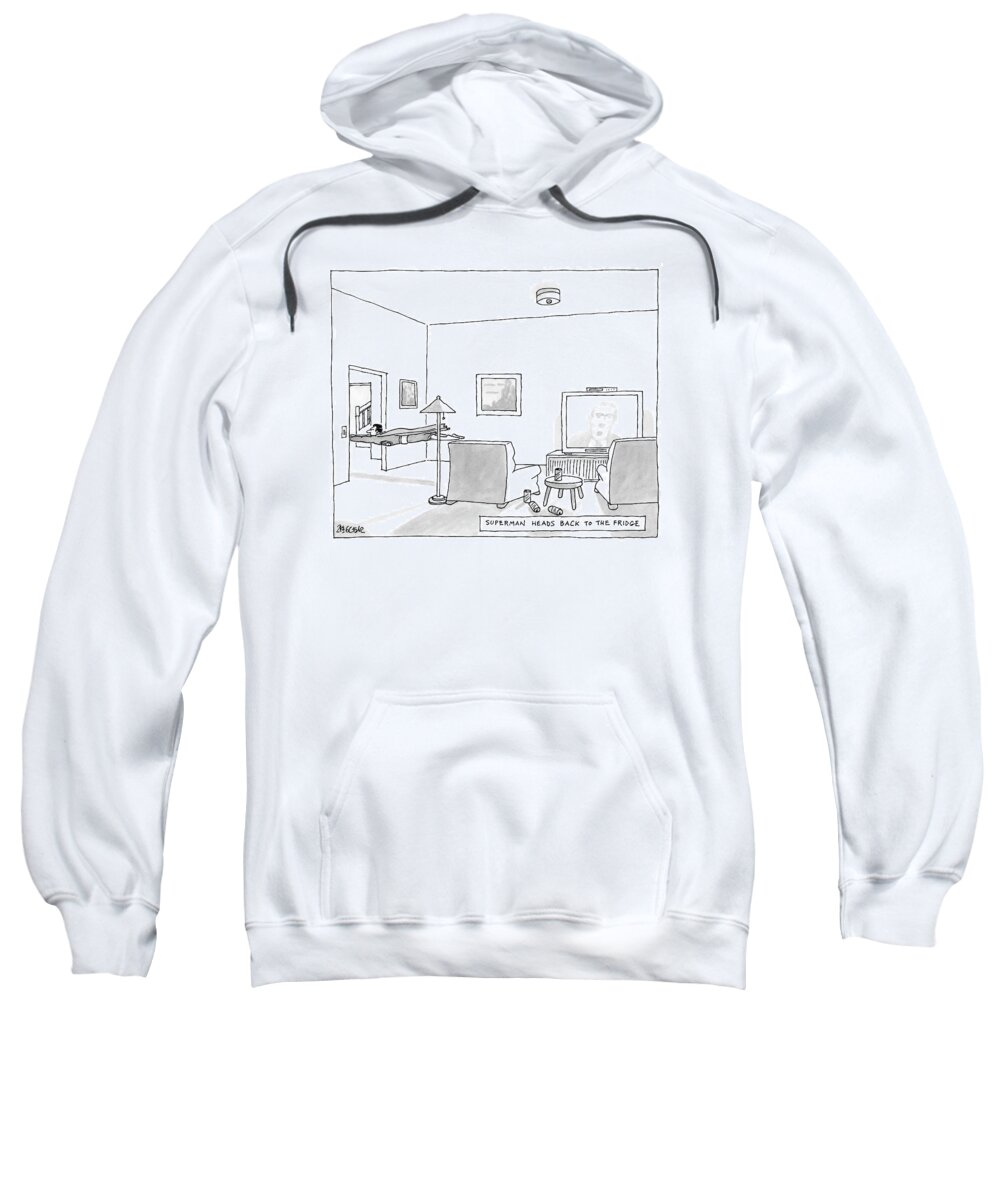 Hero Sweatshirt featuring the drawing New Yorker August 20th, 2007 by Jack Ziegler