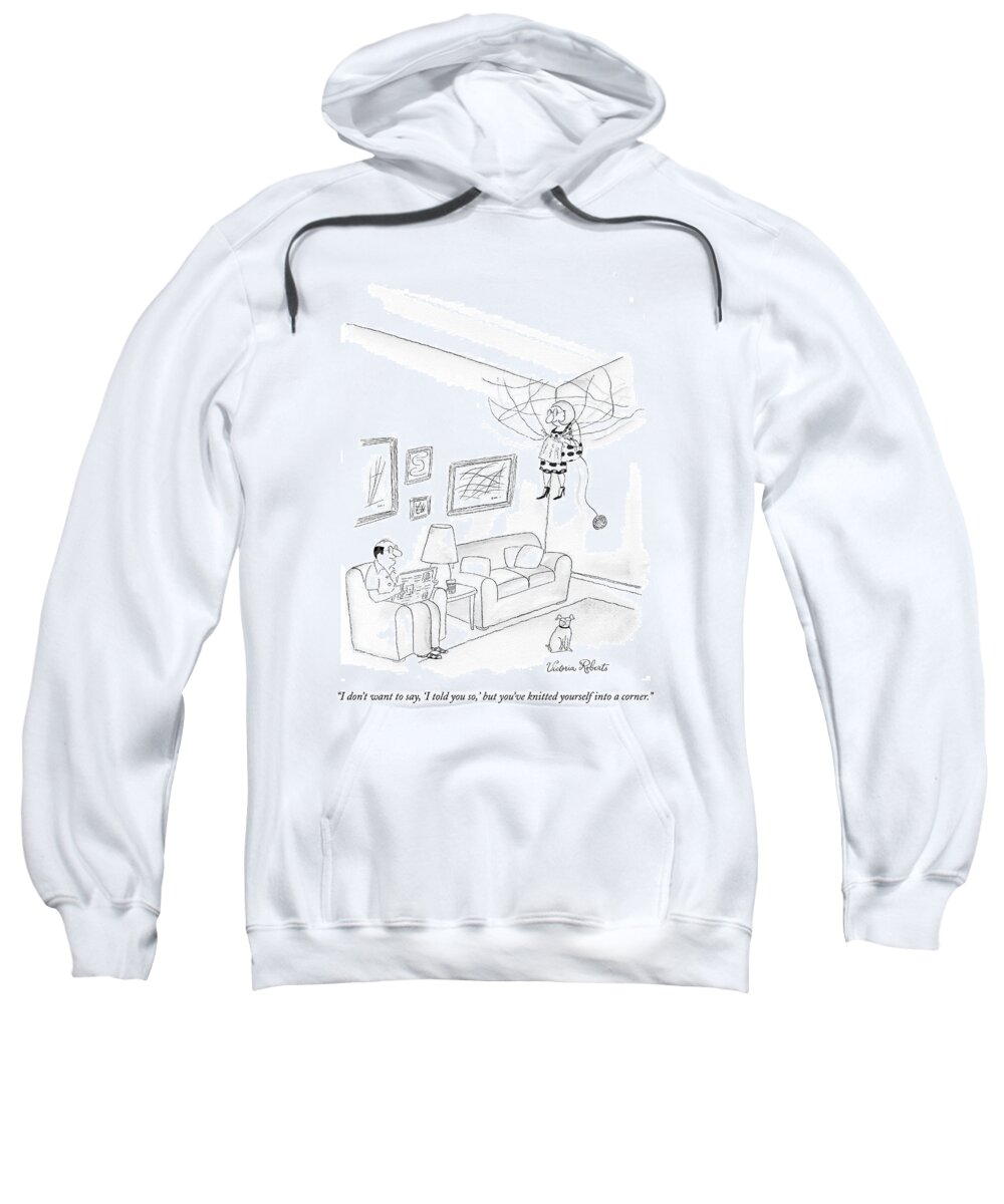 Hobby Sweatshirt featuring the drawing I Don't Want To Say by Victoria Roberts