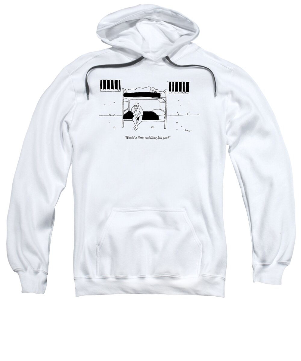 Love Sweatshirt featuring the drawing Would A Little Cuddling Kill You? by Michael Shaw