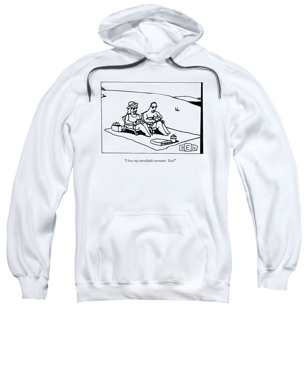 Books Sweatshirt featuring the drawing I Love Myunreliable Narrator. You? by Bruce Eric Kaplan