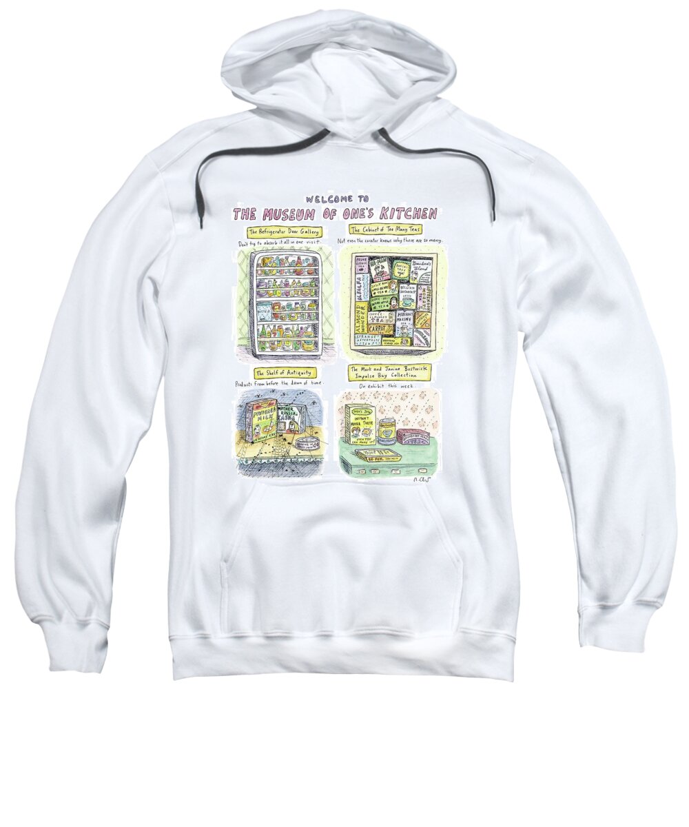 Kitchen Sweatshirt featuring the drawing New Yorker August 13th, 2007 by Roz Chast