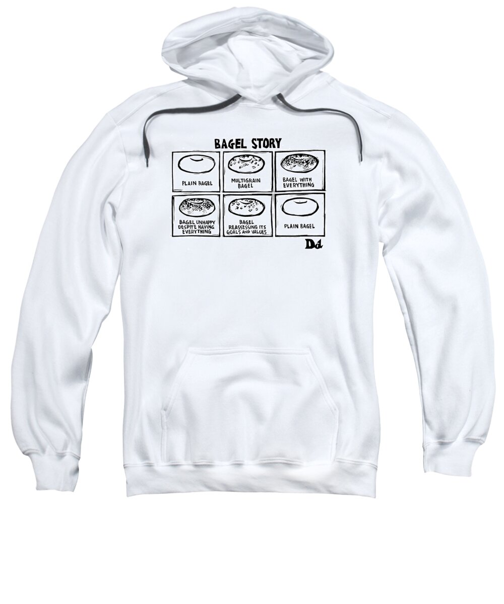 Bagel Story Sweatshirt featuring the drawing New Yorker January 28th, 2008 by Drew Dernavich
