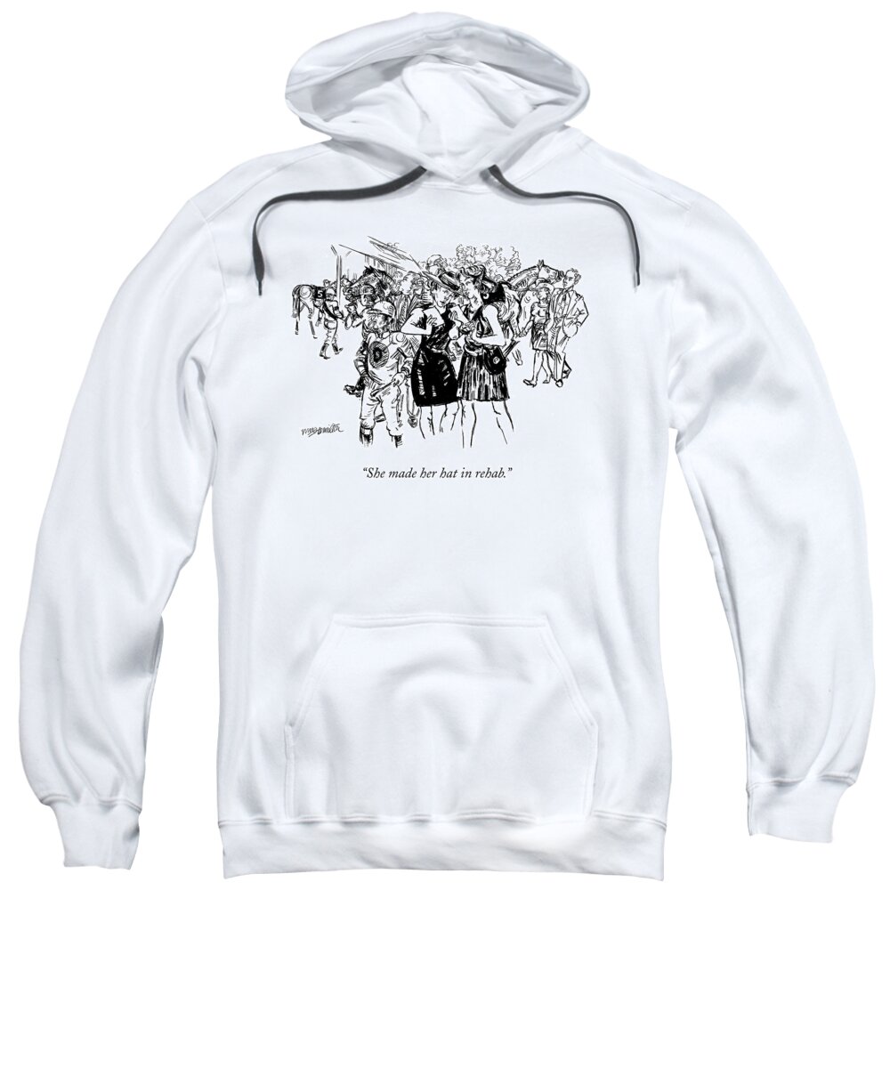 Fashion Sweatshirt featuring the drawing She Made Her Hat In Rehab by William Hamilton