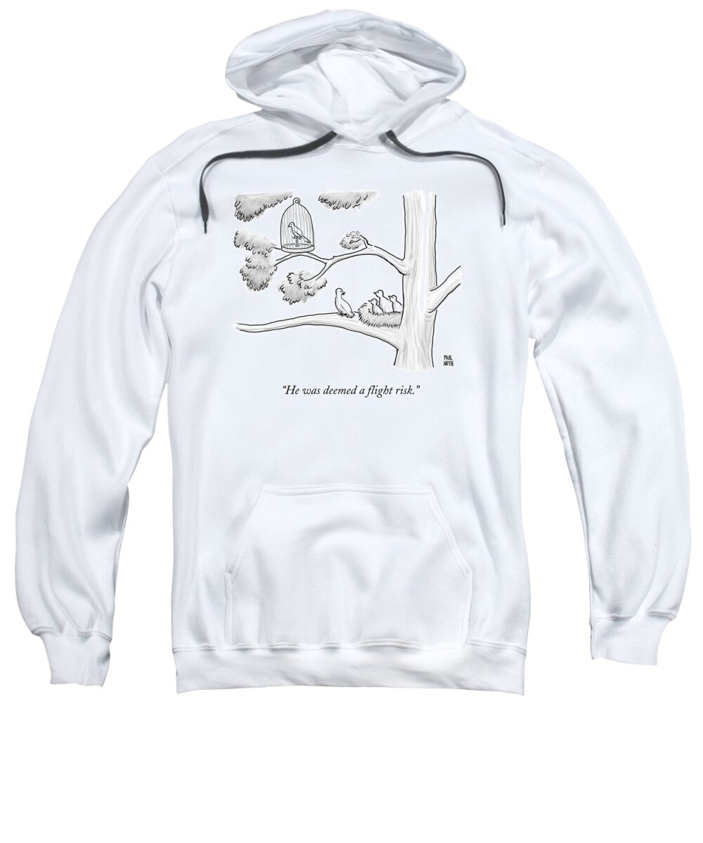 Cctk Bird Sweatshirt featuring the drawing A Bird In A Birdcage Sits On A Tree Branch by Paul Noth