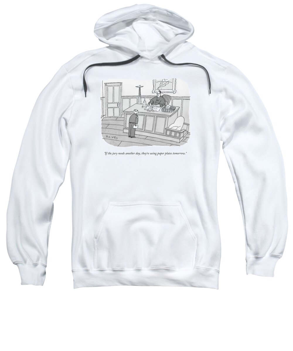 Judges Sweatshirt featuring the drawing A Judge Washes Dishes In A Sink At His Desk by Peter C. Vey