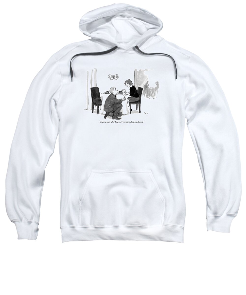 Marriage Sweatshirt featuring the drawing A Man Proposes To A Woman In A Restaurant by Carolita Johnson